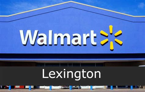 Lexington walmart - 